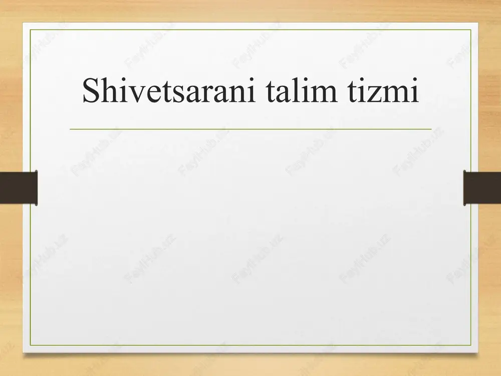 shivetsaranitalimtizmi — PPTX