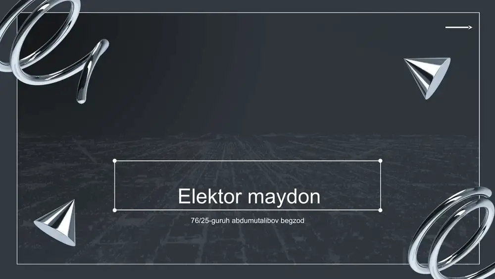 elektor maydon — PPTX