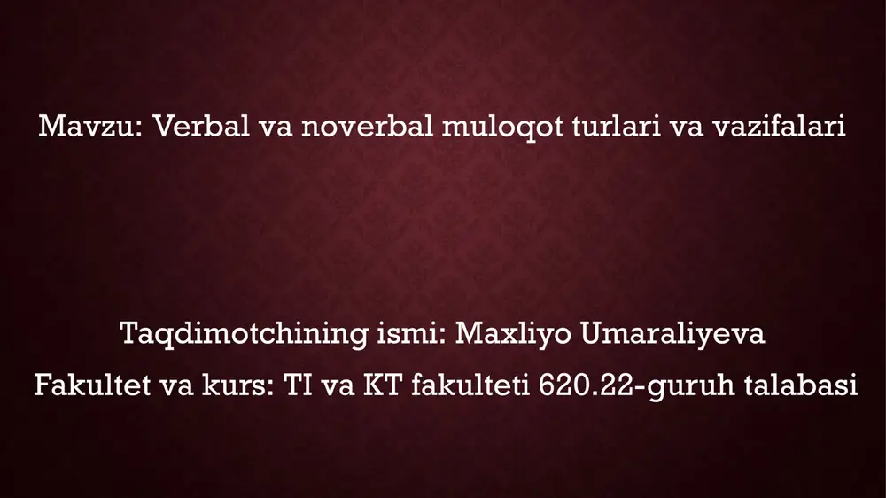 verbal va noverbal muloqot turlari va vazifalari — PPTX