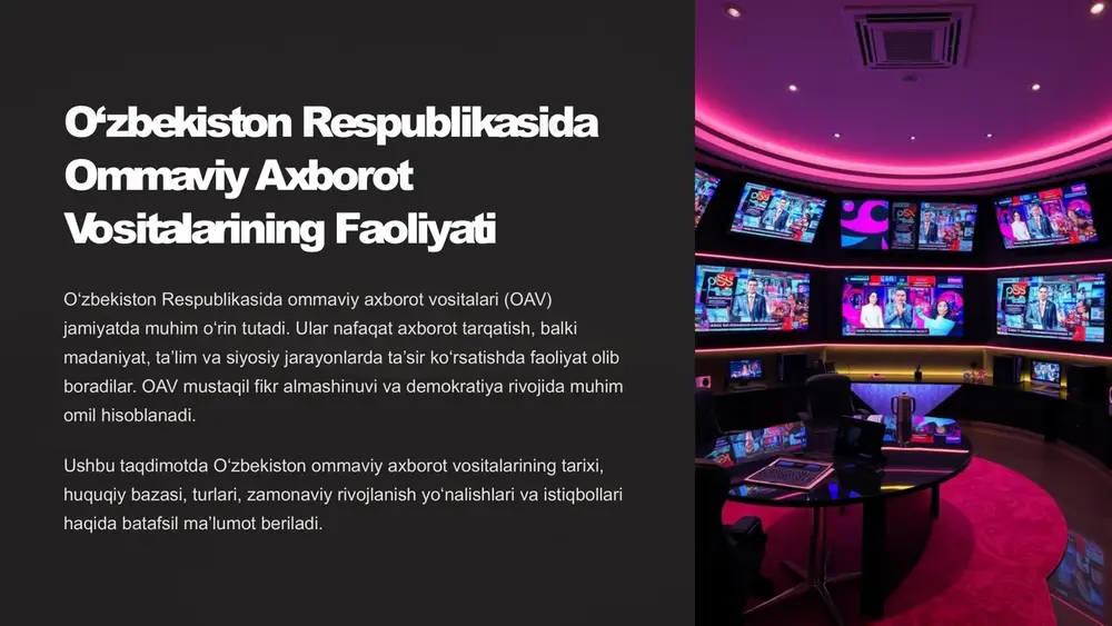o‘zbekiston respublikasida ommaviy axborot vositalarining faoliyati — PPTX