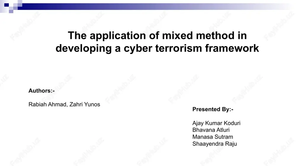 the application of mixed method in developing a cyber terrorism framework — PPTX
