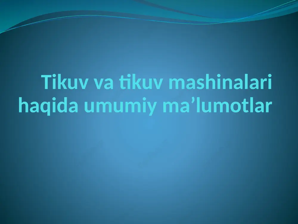 tikuv va tikuv mashinalari — PPTX