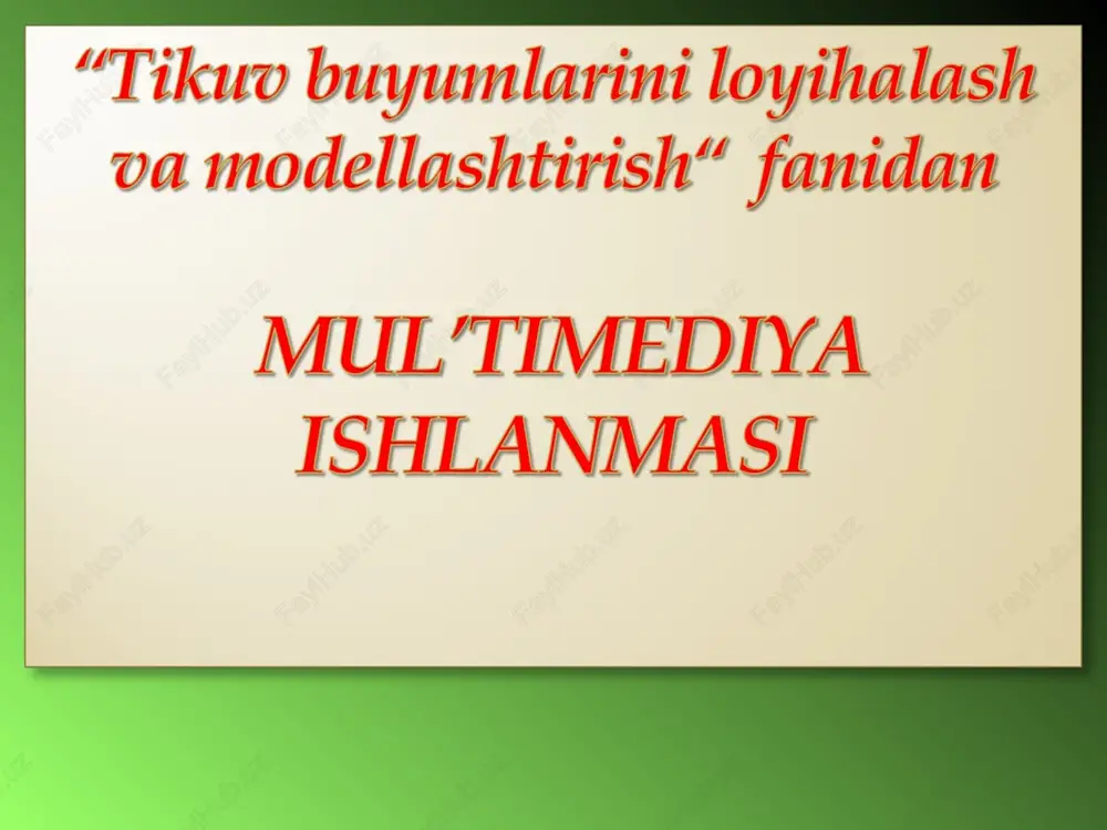 mul’timediya ishlanmasi — PPT