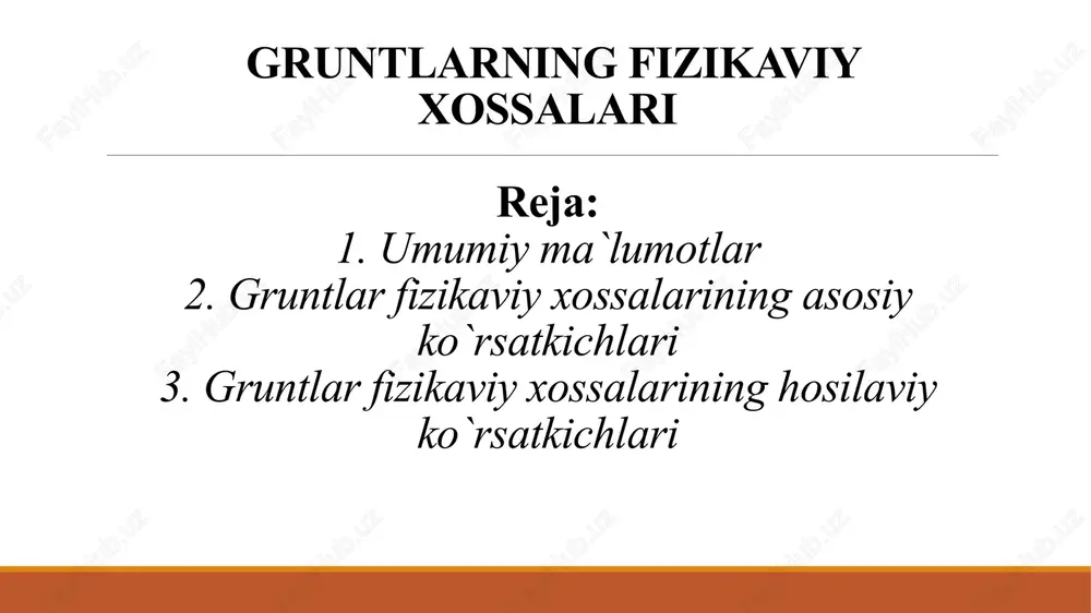gruntlarning fizikaviy xossalari — PPTX