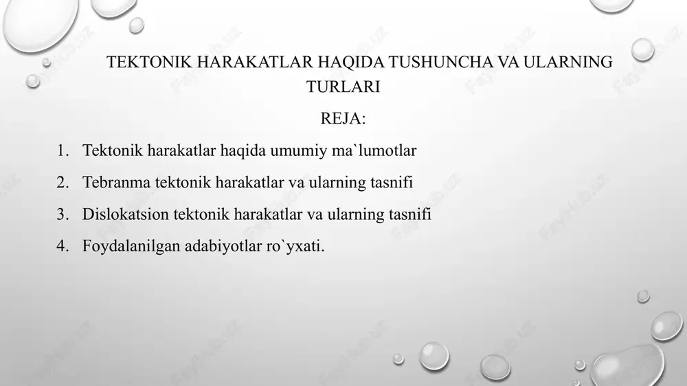 tektonik harakatlar haqida tushuncha va ularning turlari — PPTX