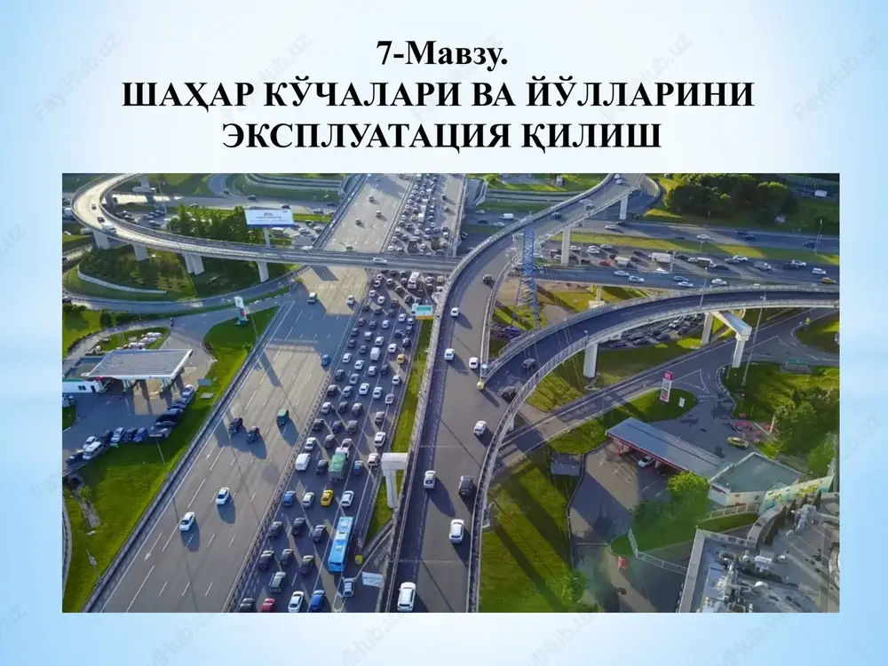 shahar ko'chalari va yo'llarini ekspluatatsiya qilish — PPTX
