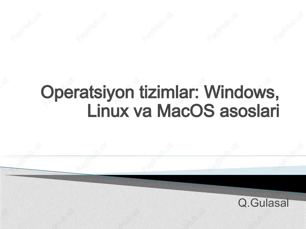 operatsiyontizimlar: windows, linux va macos asoslari — PPTX