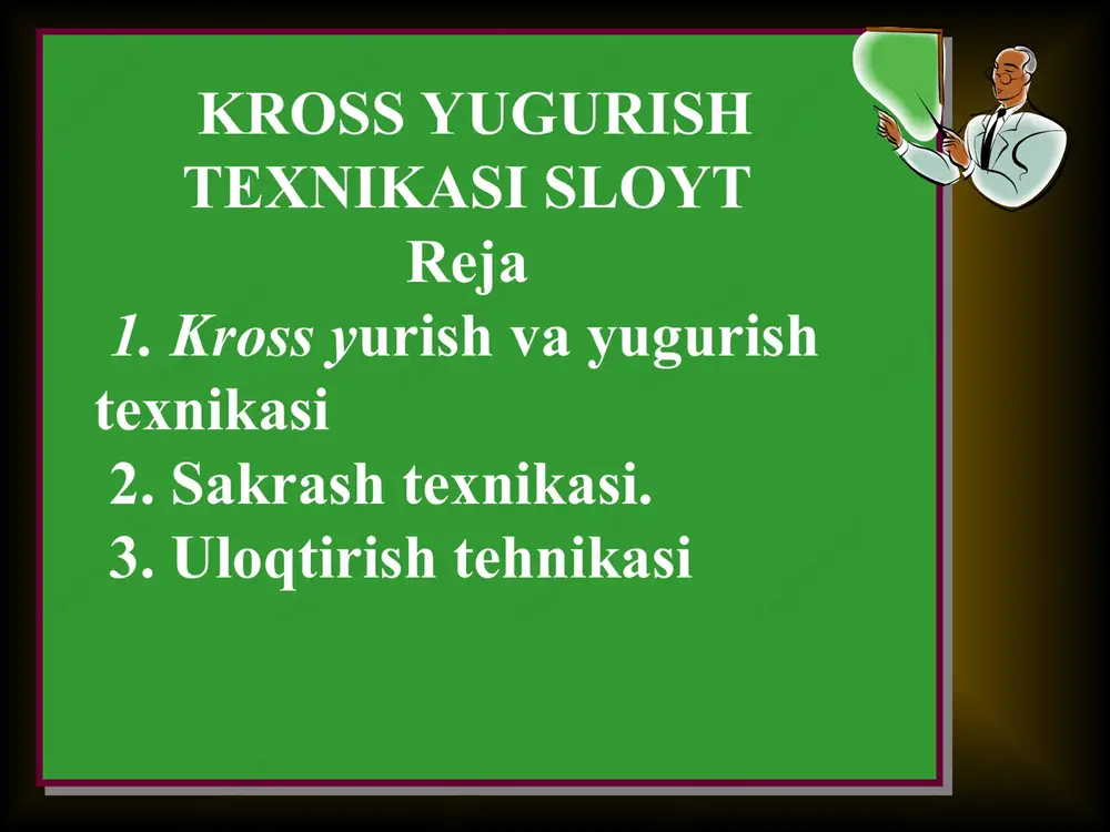 kross yugurish texnikasi sloyt — PPT