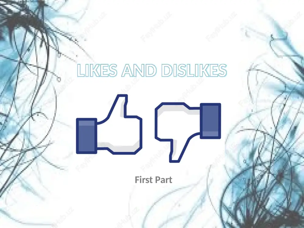 likes and dislikes — PPTX