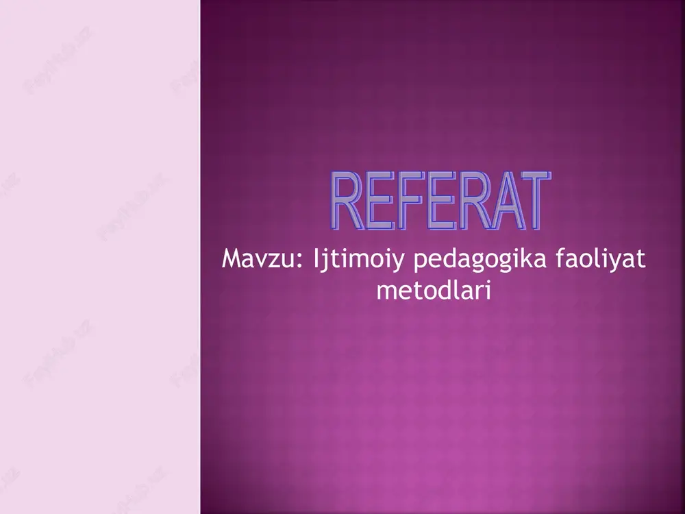 ijtimoiy pedagogika faoliyat metodlari — PPT