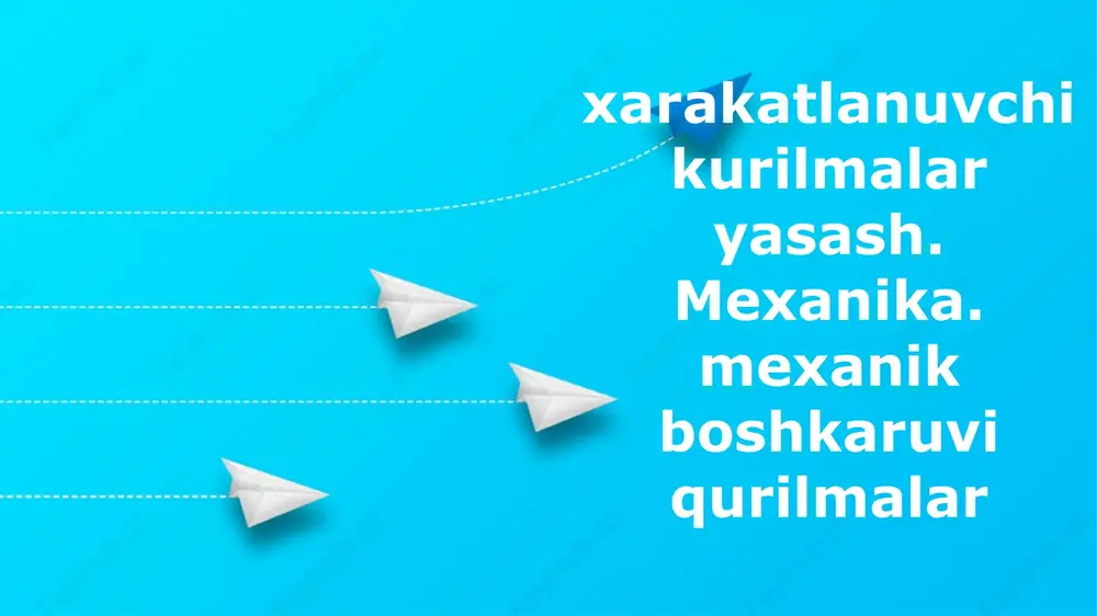 mexanik boshqariladigan qurilmalar — PPTX