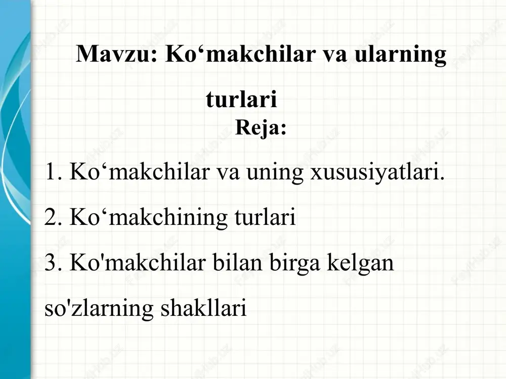 ko‘makchilar va ularning turlari — PPTX