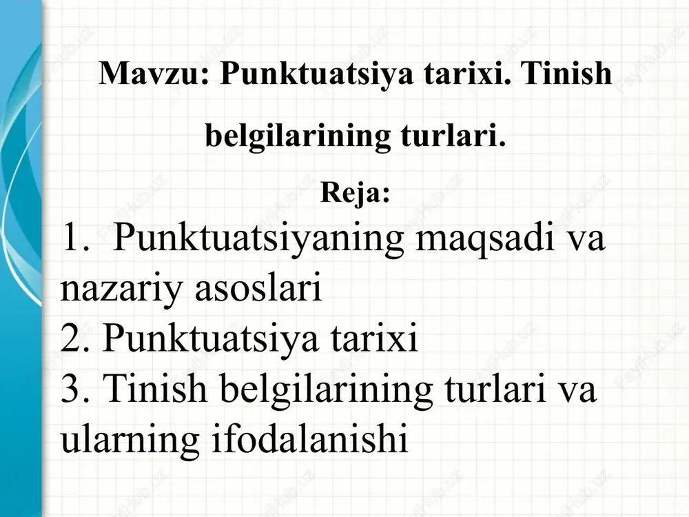 punktuatsiyatarixi.tinishbelgilariningturlari — PPTX