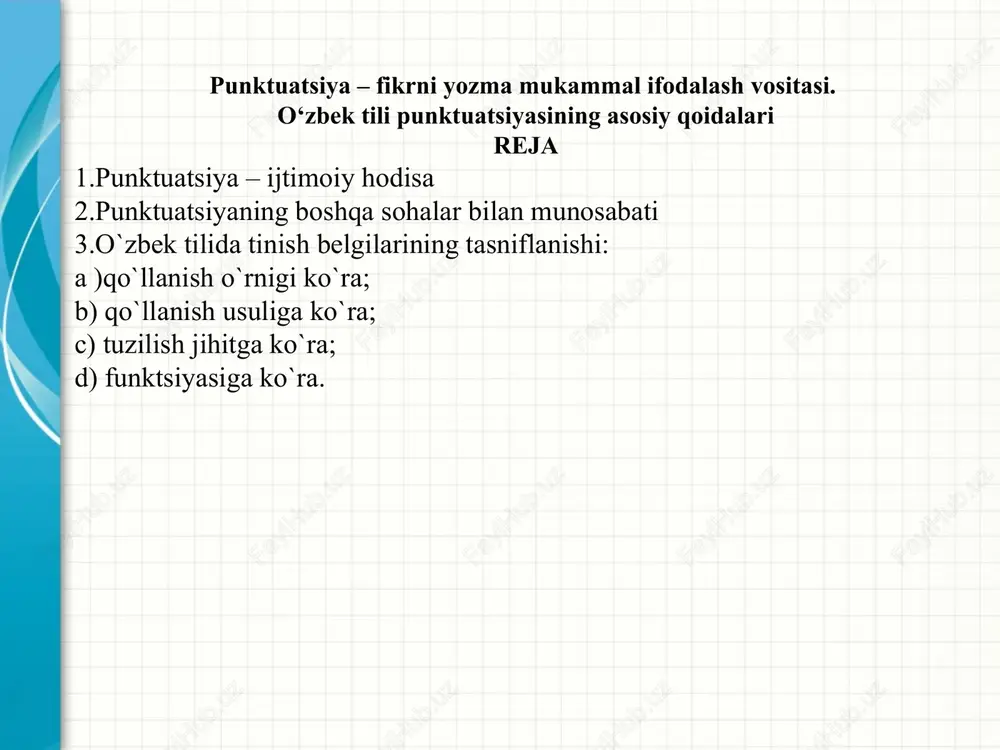 punktuatsiya–fikrniyozmamukammalifodalashvositasi — PPTX