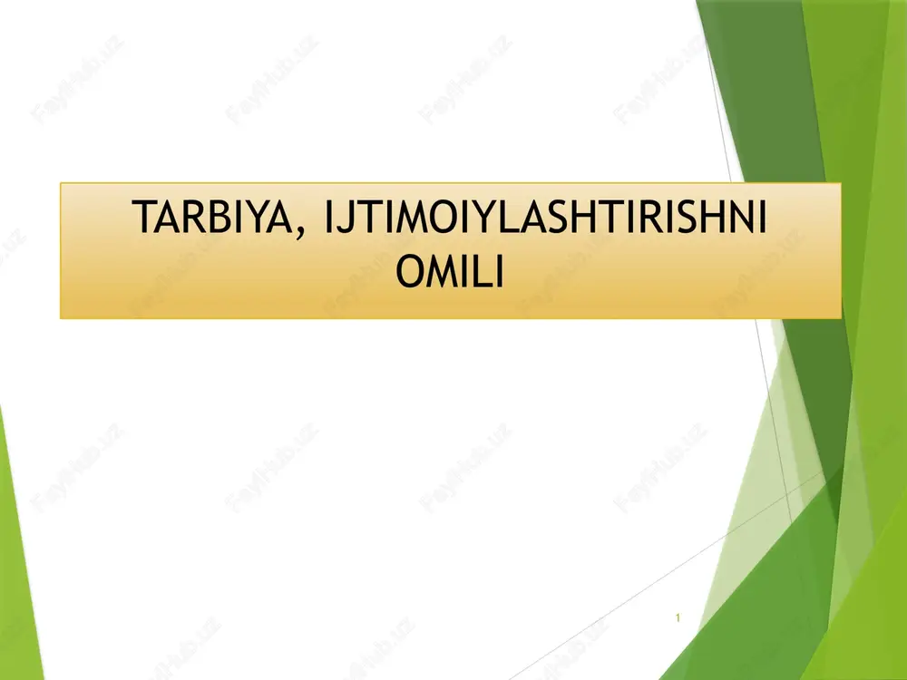 tarbiya, ijtimoiylashtirishni omili — PPTX