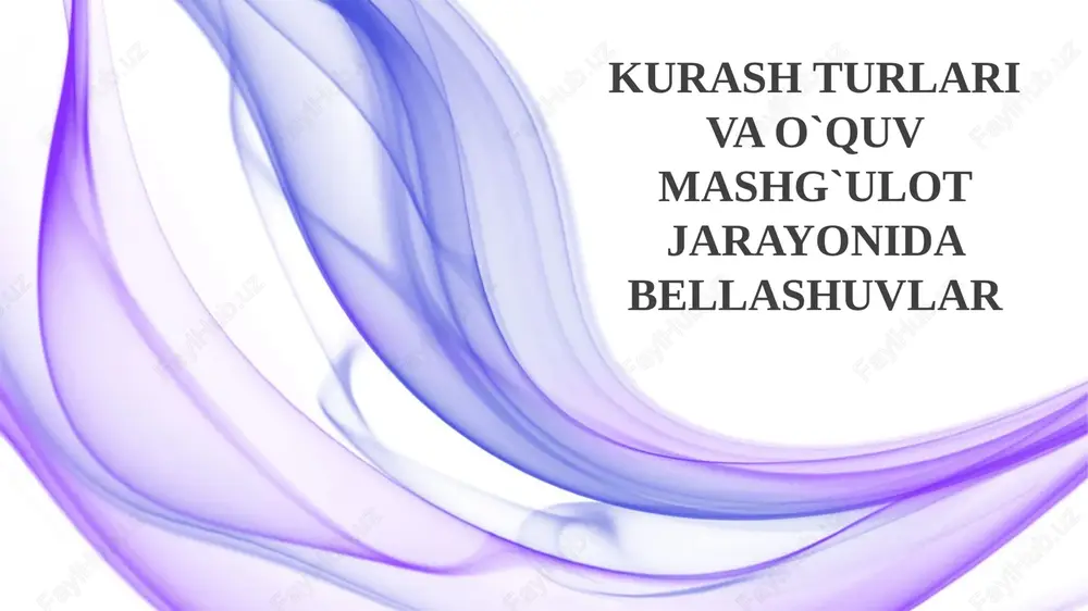 kurash turlari va o`quv mashg`ulot jarayonida bellashuvlar — PPTX