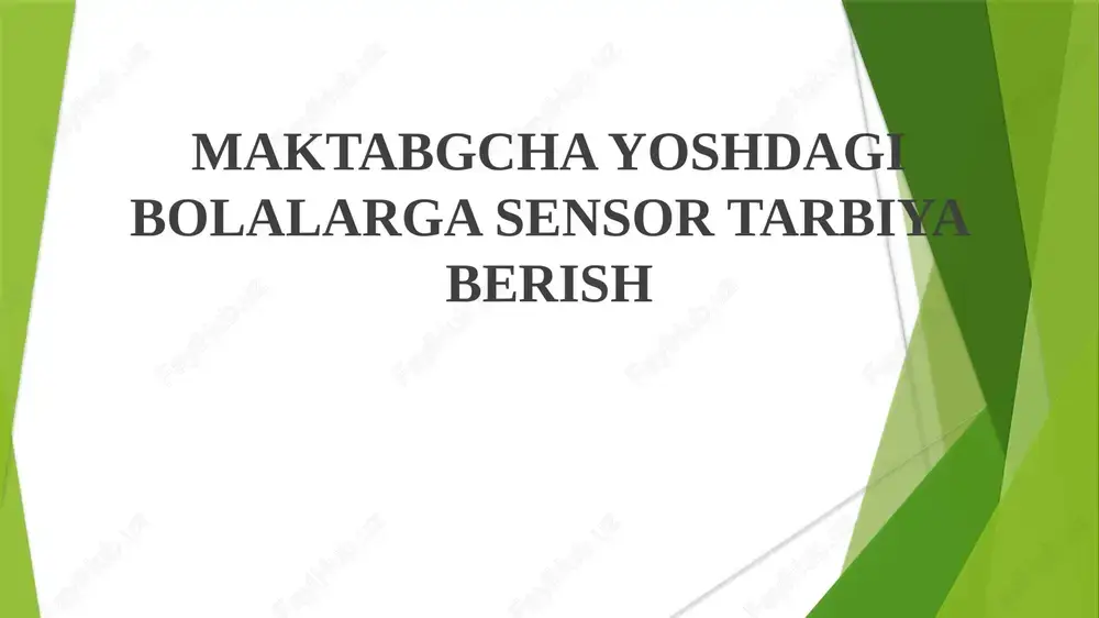 sensorli tarbiya — PPTX