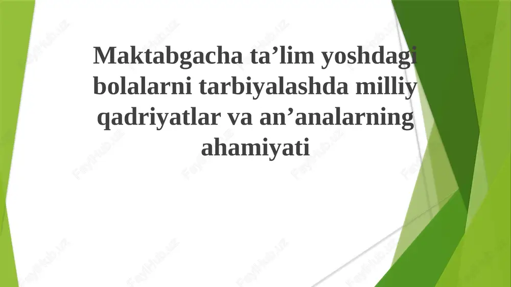 milliy qadriyatlar va anʼalar — PPTX