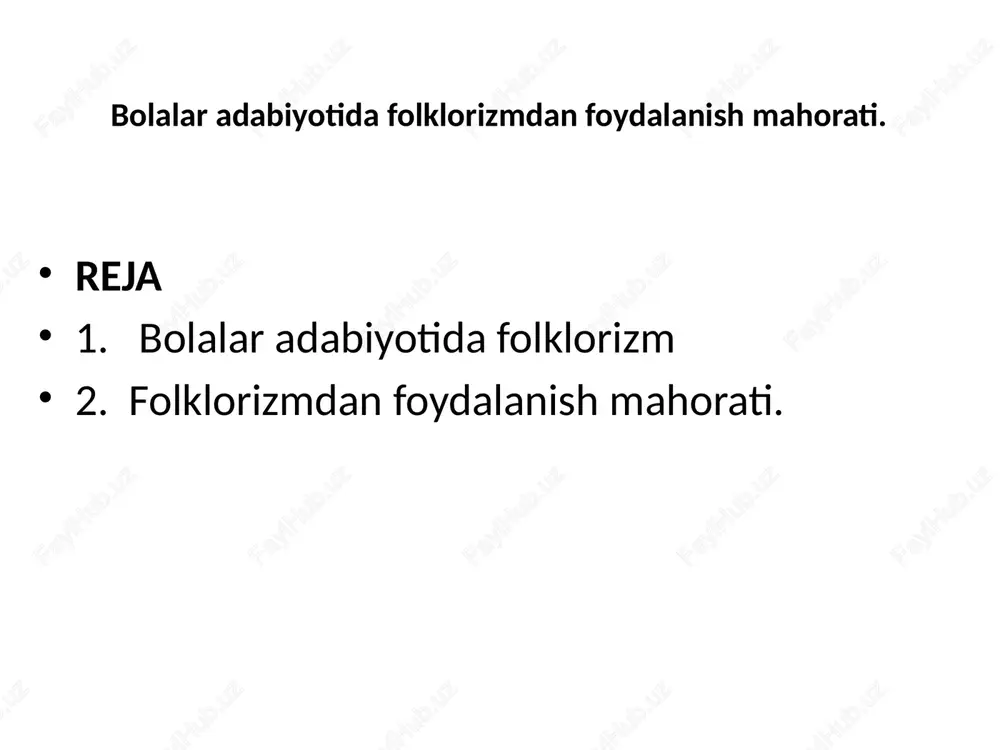 bolalar adabiyotida folklorizmdan foydalanish mahorati — PPTX