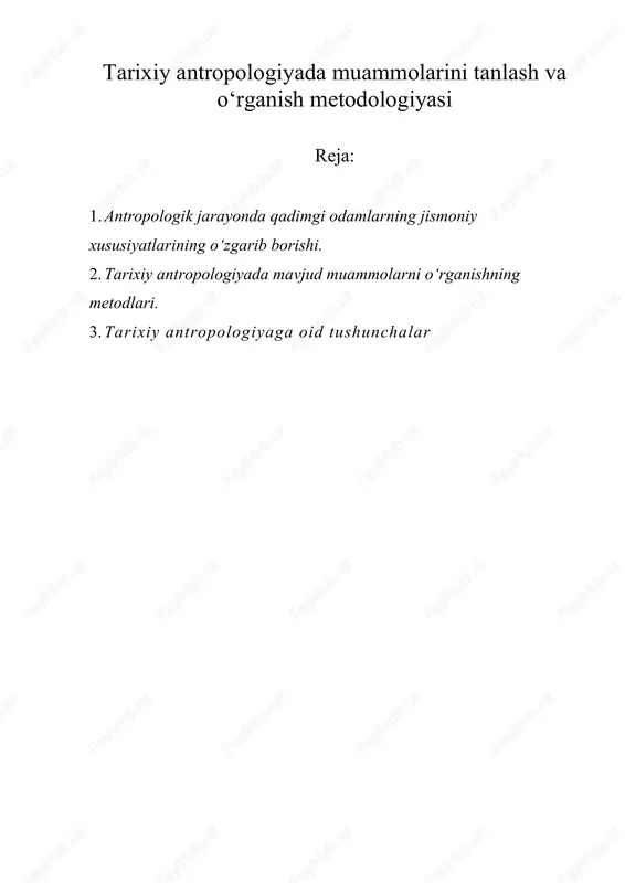 tarixiy antropologiyada muammolarini tanlash va o‘rganish metodologiyasi — DOC