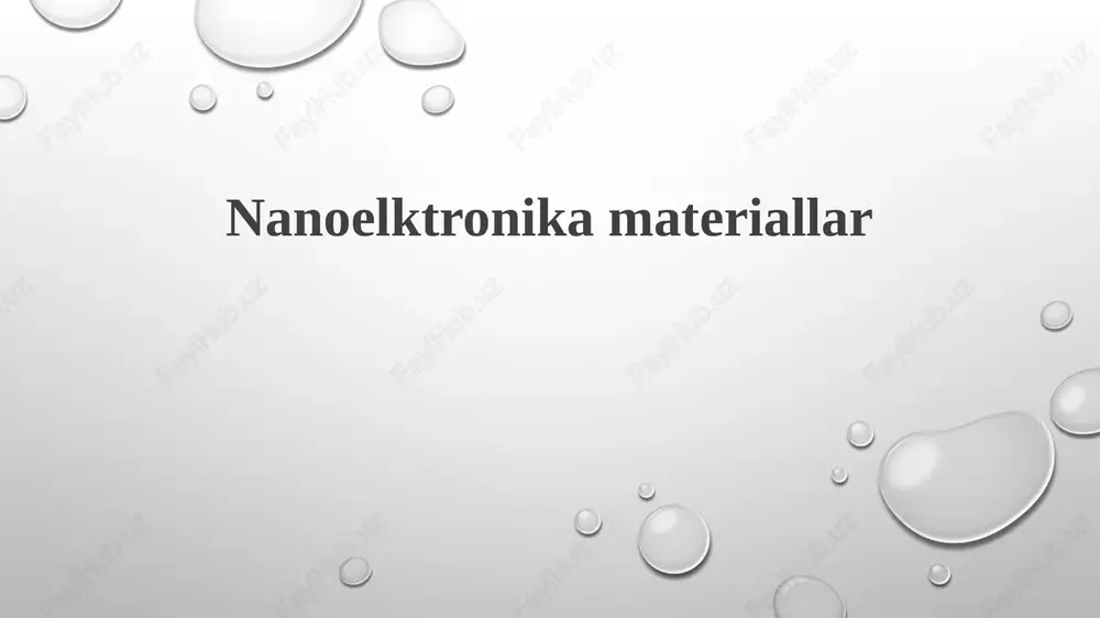 nanoelktronikamateriallar — PPTX