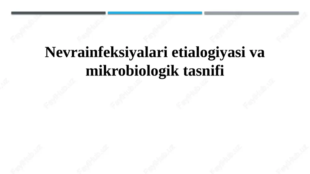 neyroinfeksiyalarning etiologiyasi va mikrobiologik tasnifi — PPTX