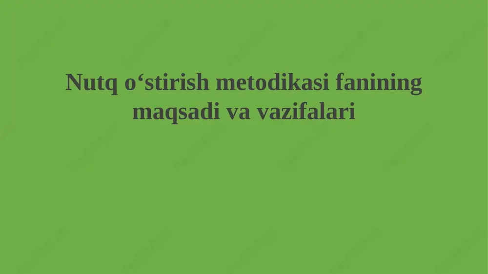 nutq rivojlanishi metodikasi — PPTX