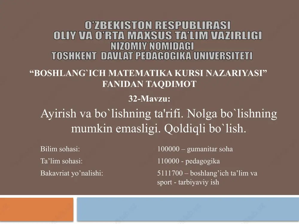 boshlang`ich matematika kursi nazariyasi — PPTX