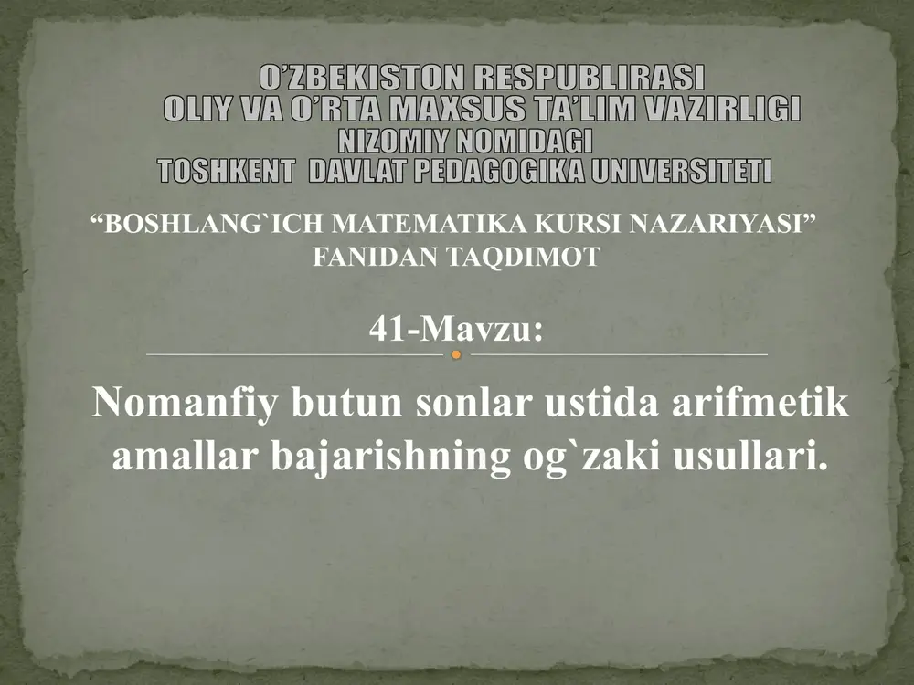 boshlang`ich matematika kursi nazariyasi — PPTX