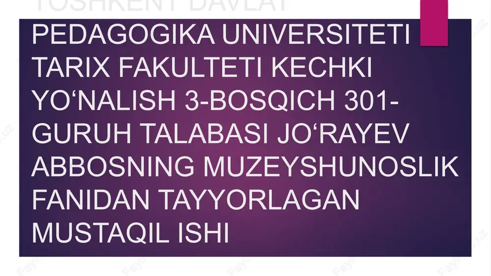 oʻzbekistontarixi davlat muzeyi — PPTX