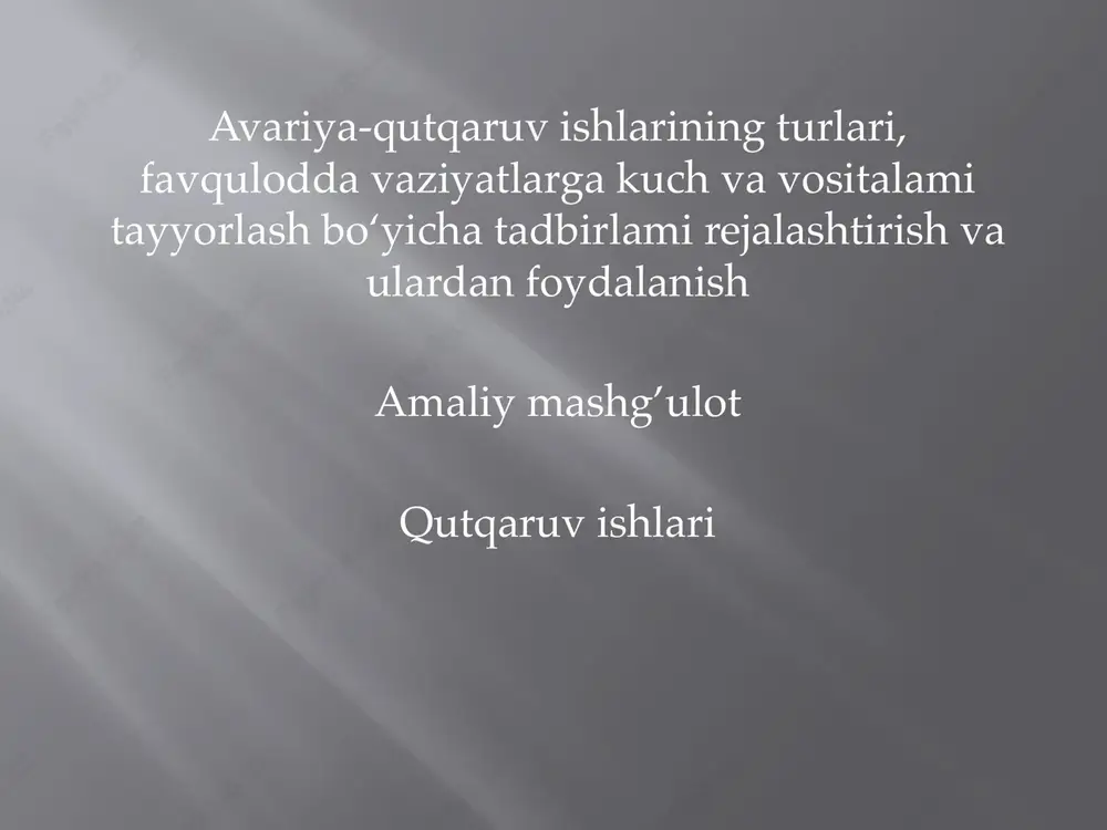 avariya-qutqaruvishlarining turlari — PPTX