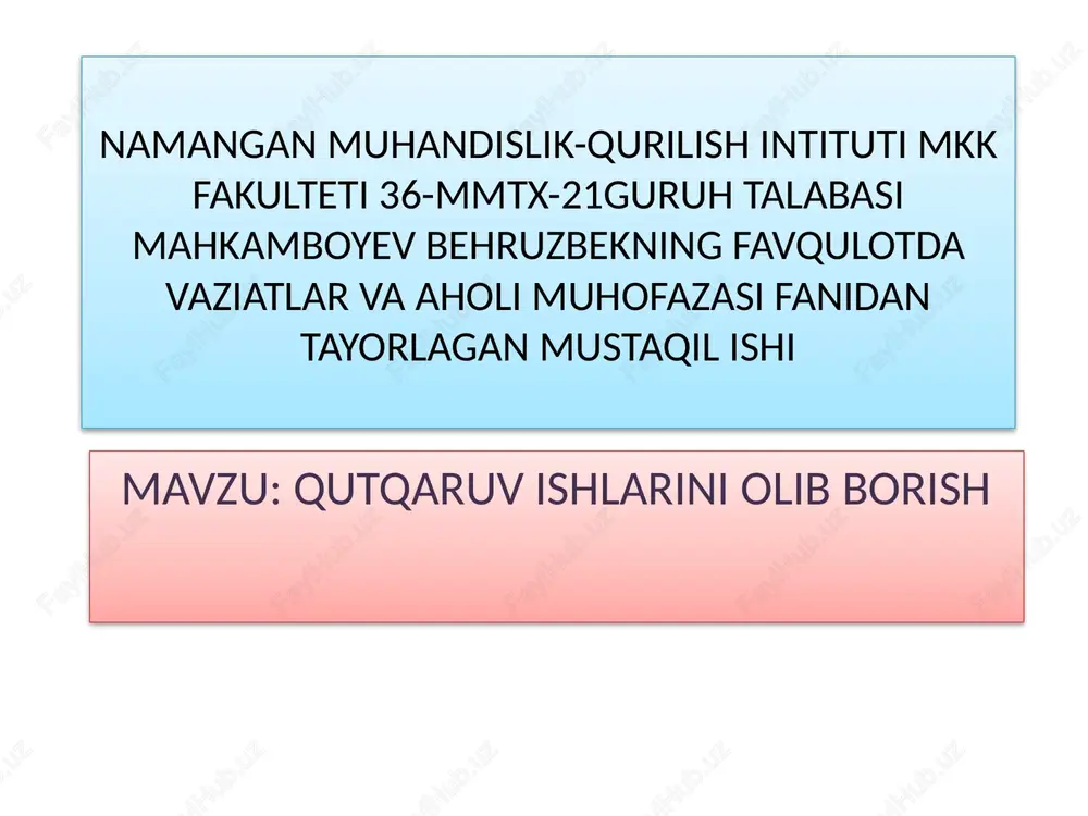 qutqaruv ishlarini olib borish — PPTX