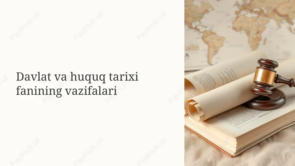 davlat va huquq tarixi fanining vazifalari — PPTX