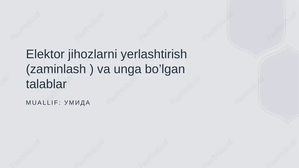 elektr jihozlarini o'rnatish asoslari — PPTX