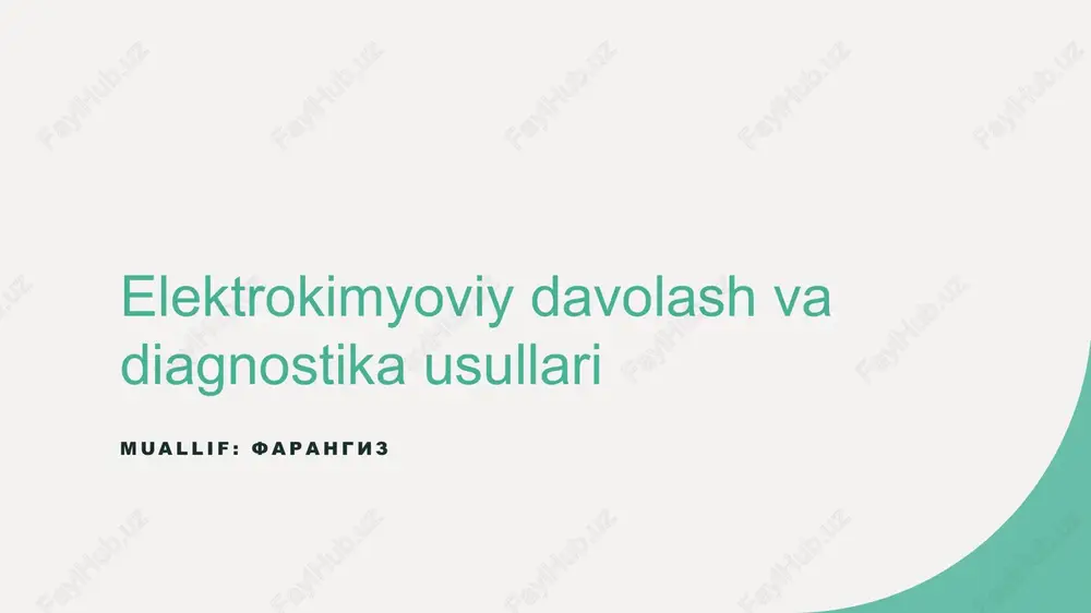 elektrokimyoviy davolash va diagnostika usullari — PPTX
