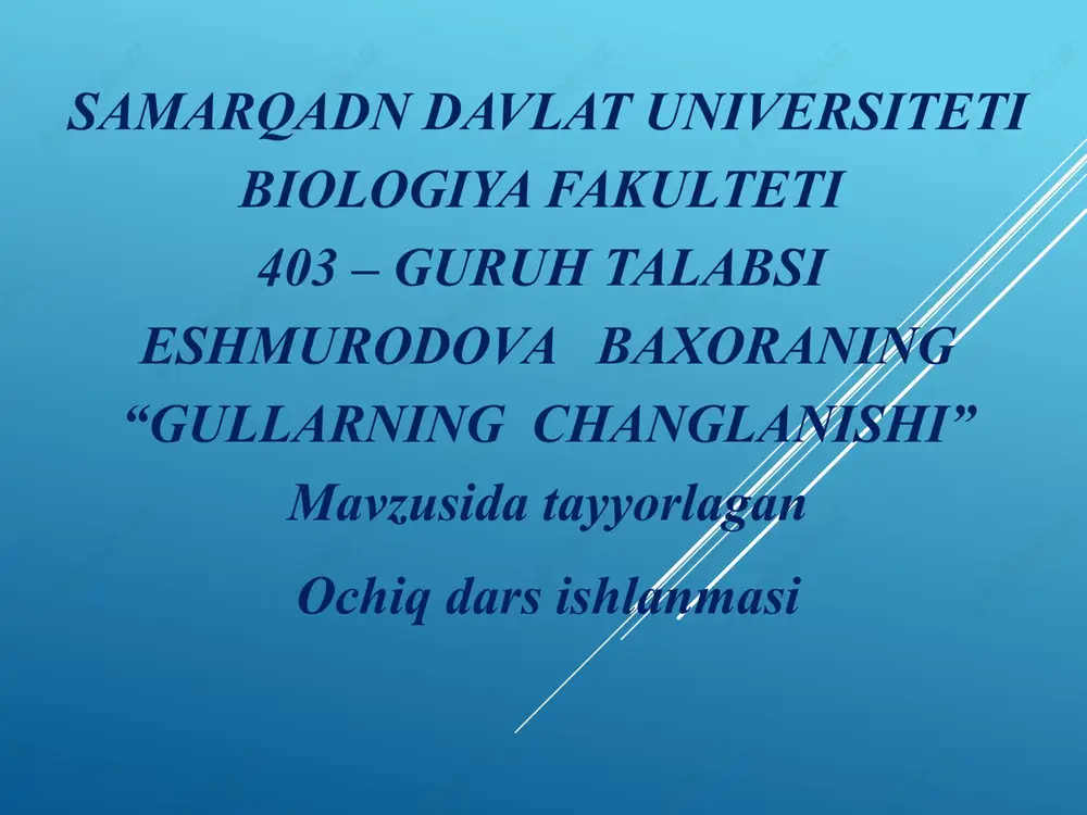 gullarning changlanishi — PPTX