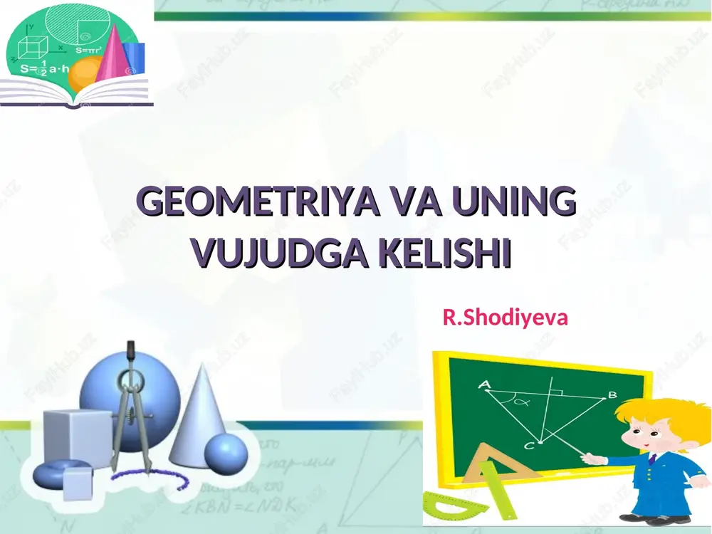 geometriya va uning vujudga kelishi — PPT