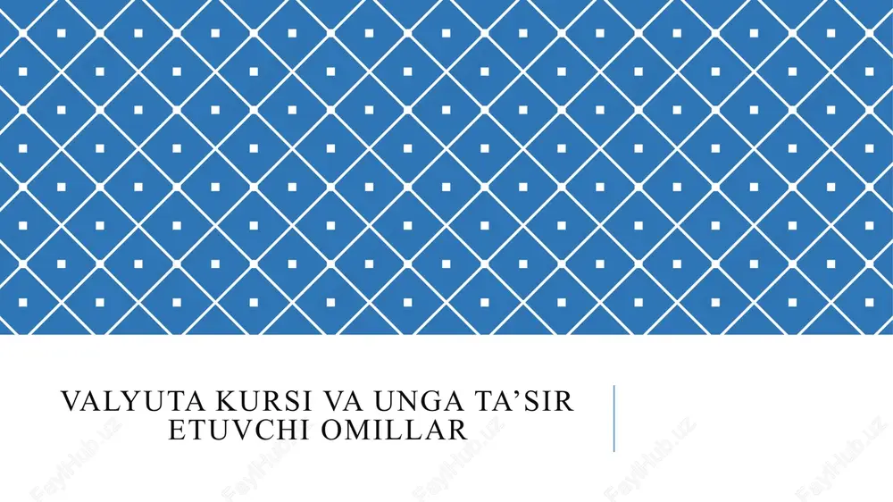 valyuta kursi va unga ta’sir etuvchi omillar — PPTX
