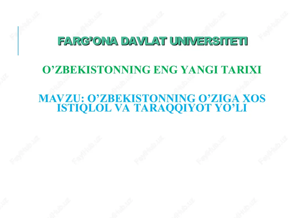 o’zbekistonning o’ziga xos istiqlol va taraqqiyot yo’li — PPT