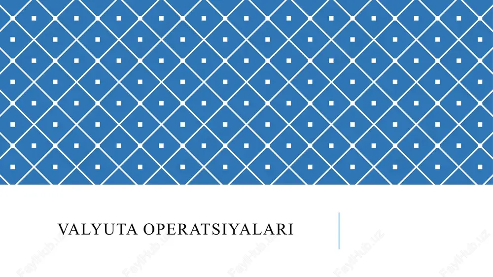 valyuta operatsiyalari — PPTX