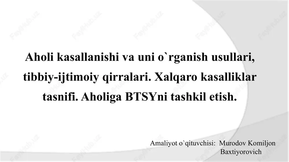 aholi kasallanishi va uni o`rganish usullari — PPTX