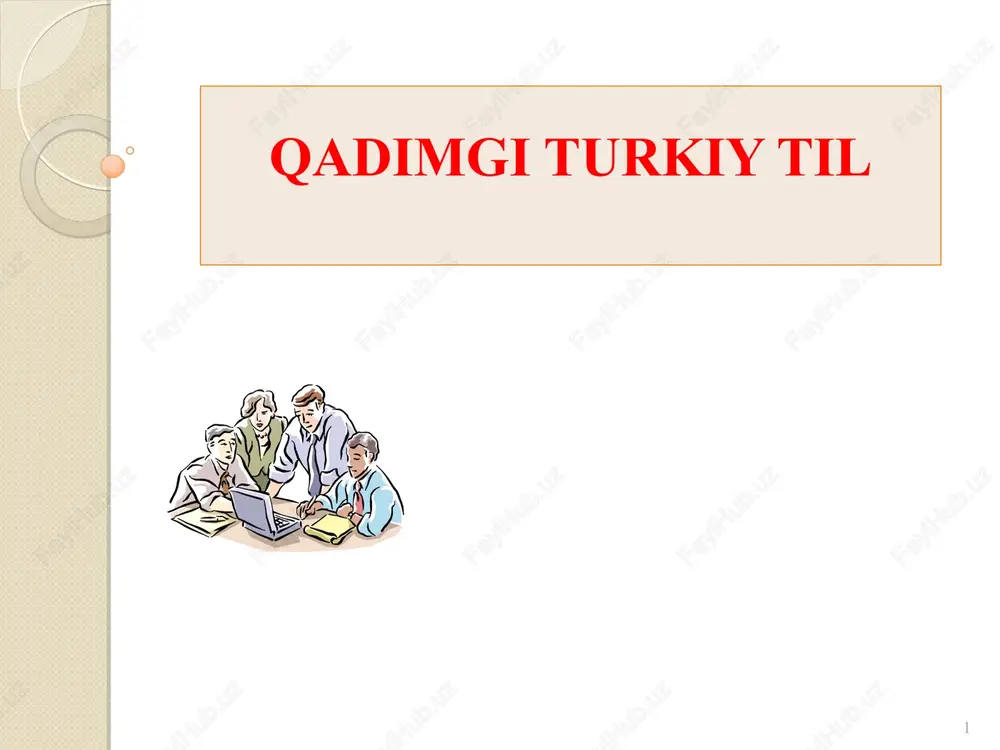 qadimgi turkiy til — PPT