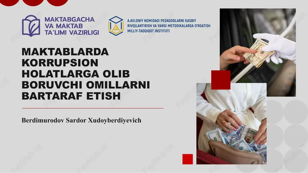 korrupsiya holatlarga olib boruvchi omillarni bartaraf etish — PPTX