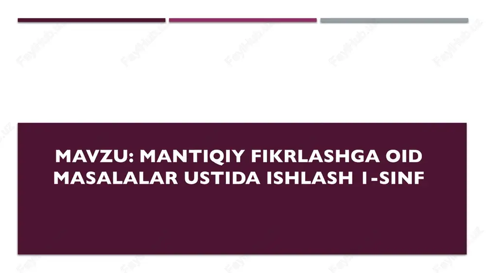 mantiqiy fikrlashga oid masalalar ustida ishlash 1-sinf — PPTX