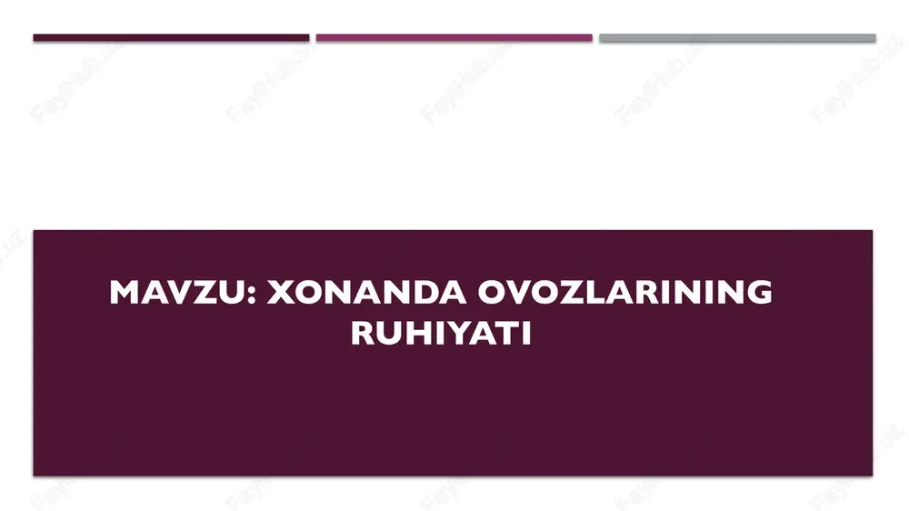 xonanda ovozlarining ruhiyati — PPTX