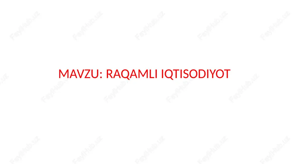 raqamli iqtisodiyot — PPTX