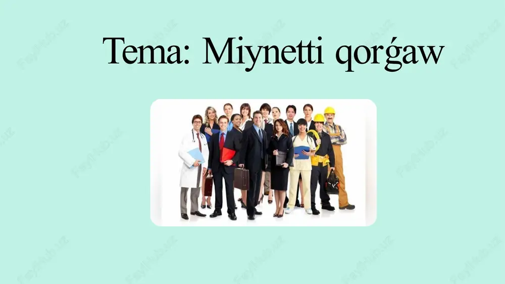 miynetti qorǵaw — PPTX