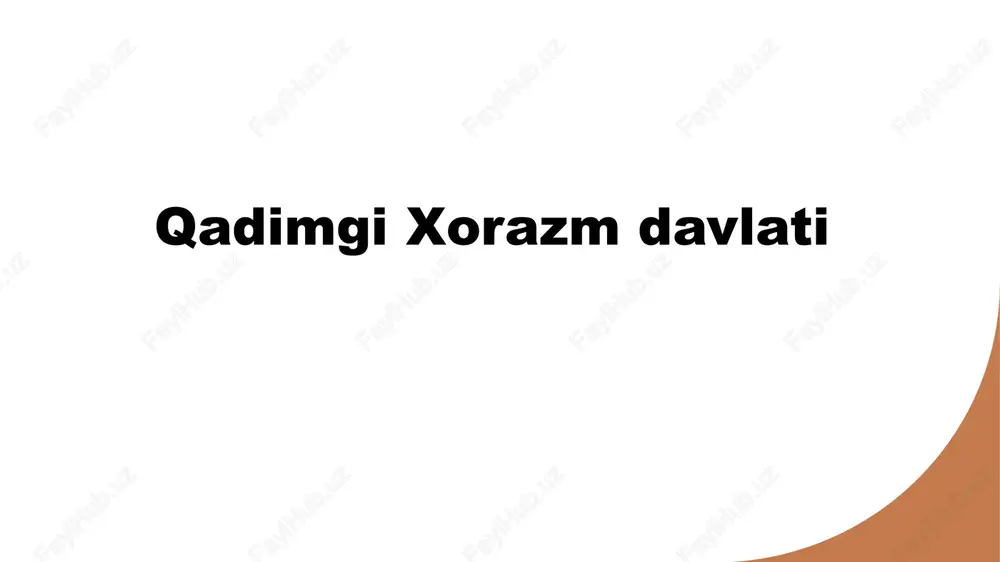 qadimgi xorazmdavlati — PPTX