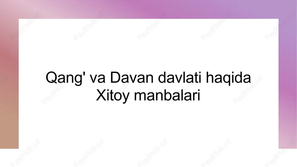qang'vadavandavlatihaqidaxitoymanbalari — PPTX