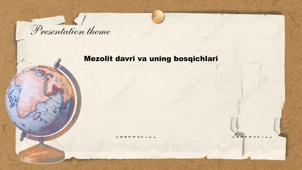 mezolit davri va uning bosqichlari — PPTX